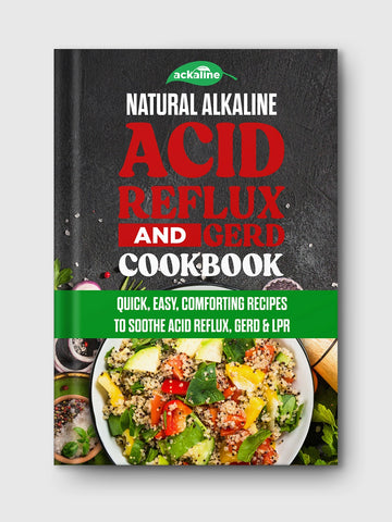 Natural Alkaline Acid Reflux and Gerd Cookbook